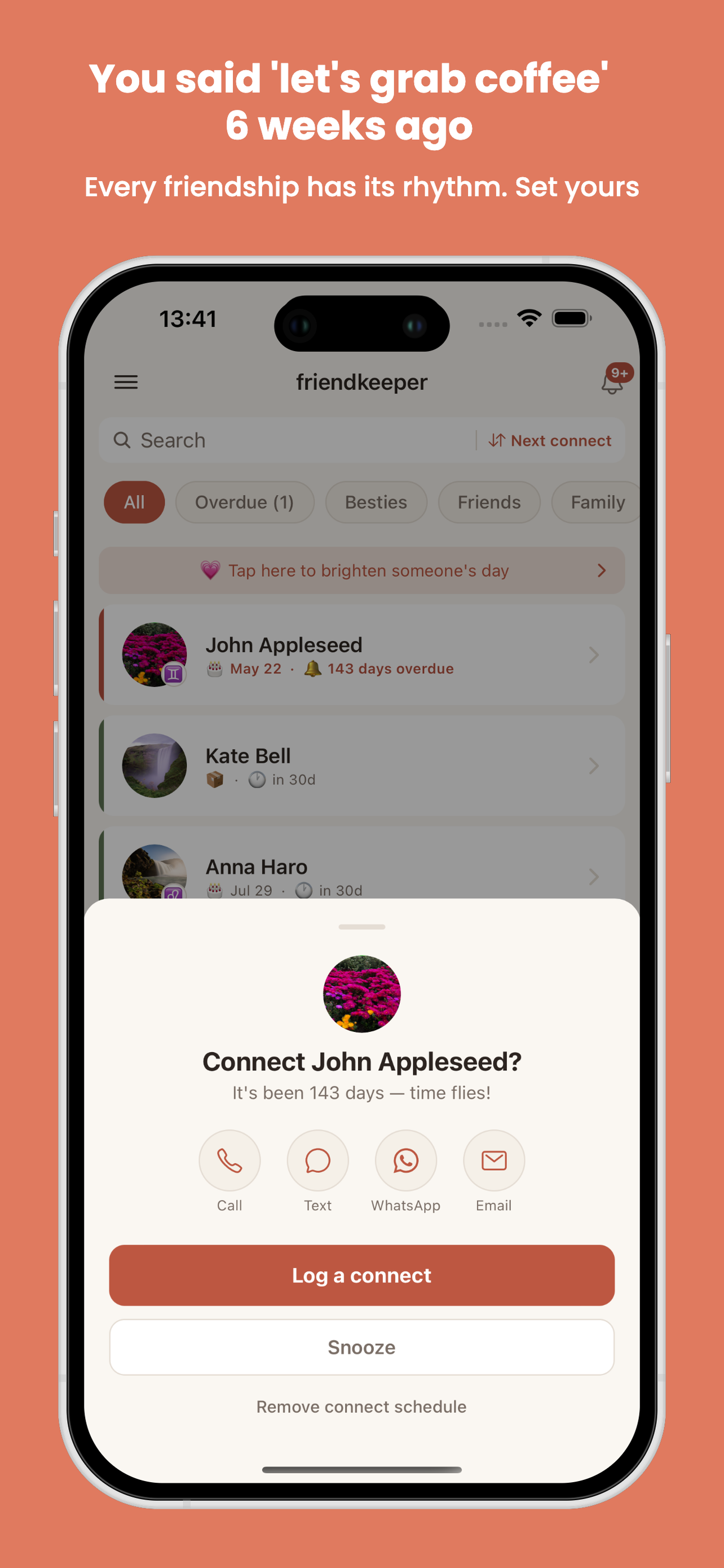 Connect reminder showing it's been 143 days since last contact with options to call, text, or WhatsApp
